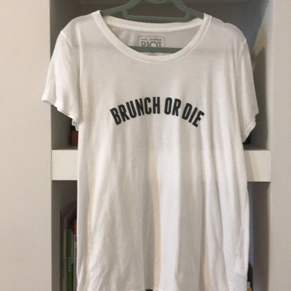 Soft Brunch or Die shirt